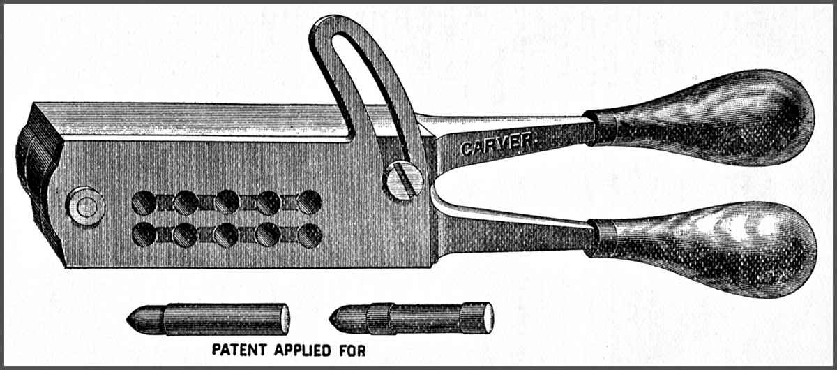 Hammering on a mould with 10 sprues would take a very strong plate. Note the design of Carver’s bullets.